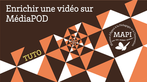 Enrichir une vidéo sur MédiaPod