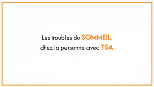 30.1_Les troubles du sommeil chez la personne avec TSA