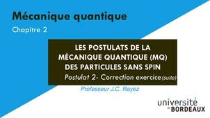 MQ-CHAP2-suite-correction-exos-postulat2