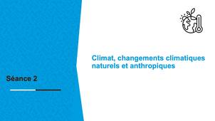 Transition-seance2-climat changement climatique naturel et anthropique.mp4