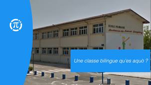 Une classe bilingue : Qu'es Aquò ?