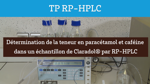 UE SAN TP / Détermination de la teneur en paracétamol et caféine dans un échantillon de Claradol® par RP-HPLC
