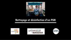 Nettoyage et désinfection d'un PSM