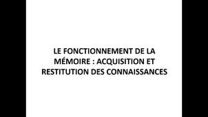 Vidéo 2 - Le fonctionnement de la mémoire