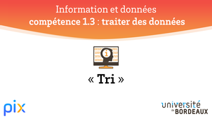 PIX - Compétence 1.3 - Tri