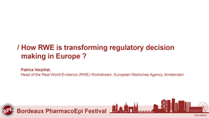 How RWE is transforming regulatory decision making in Europe ?