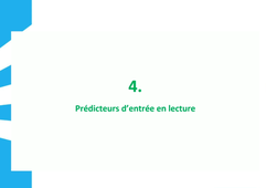 4. Prédicteurs d’entrée en lecture