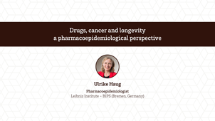 Drugs, cancer and longevity - a pharmacoepidemiological perspective