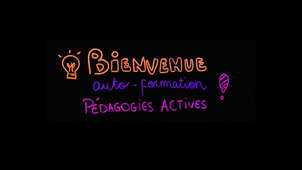 Vidéo de présentation de l'autoformation pédagogies actives / MAPI