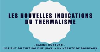 Les nouvelles indications du thermalisme