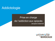 Addictologie / Prise en charge de l'addiction aux opiacés